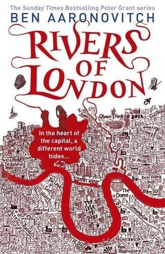 Rivers of London (A Rivers of London novel) Rivers of London (A Rivers of London novel)