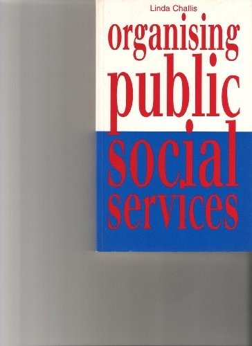 Organizing Public Social Services