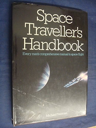 Space Traveller's Handbook (A Quarto book) Space Traveller's Handbook (A Quarto book)