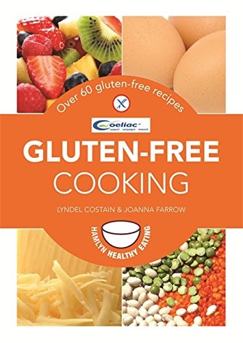 Gluten-Free Cooking: Over 60 gluten-free recipes (Hamlyn Healthy Eating)