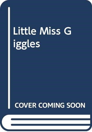 Little Miss Giggles