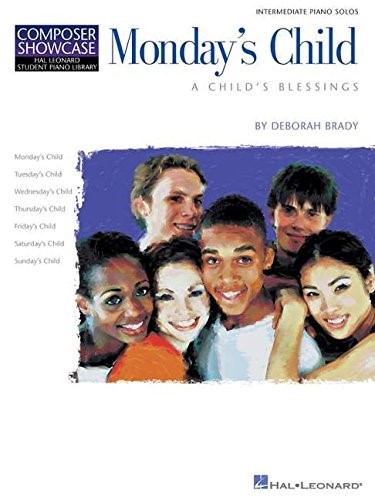 MONDAY'S CHILD (A CHILD'S BLESSINGS) PF (Composer Showcase)