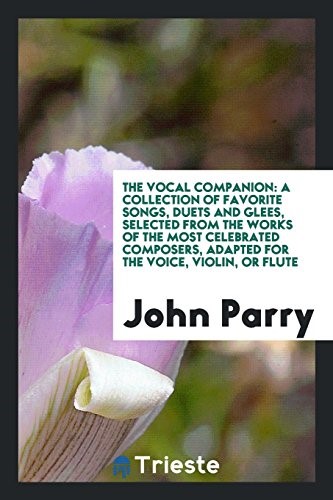 The vocal companion: a collection of favorite songs, duets and glees ...