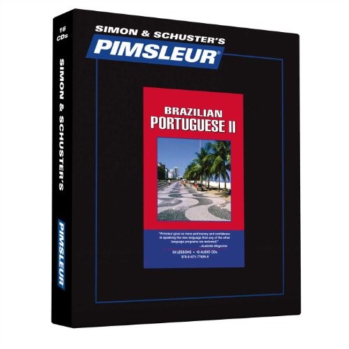 Pimsleur Portuguese (Brazilian) Level 2 CD: Learn to Speak and Understand Brazilian Portuguese with Pimsleur Language Programs (Comprehensive)