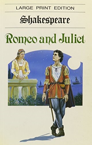 Romeo and Juliet (Charnwood Soft Cover) Romeo and Juliet (Charnwood Soft Cover)