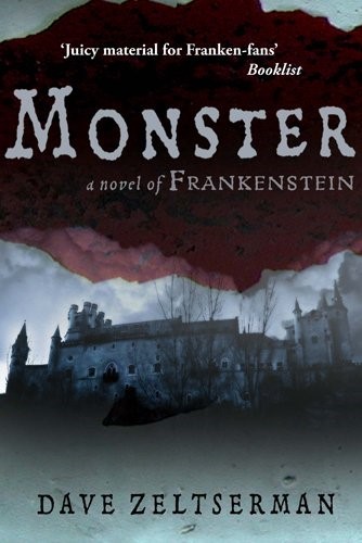 Monster: A Novel of Frankenstein
