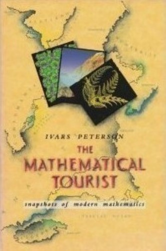 Mathematical Tourist : Snapshots of Modern Mathematics
