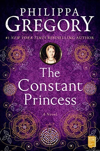 The Constant Princess (Plantagenet and Tudor Novels)