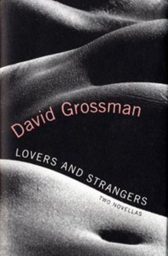 Lovers and Strangers: Two Novellas