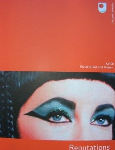 Reputations (AA100 The Arts Past and Present) Reputations (AA100 The Arts Past and Present)