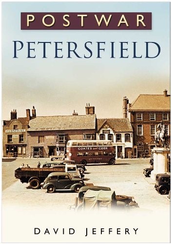Postwar Petersfield Postwar Petersfield