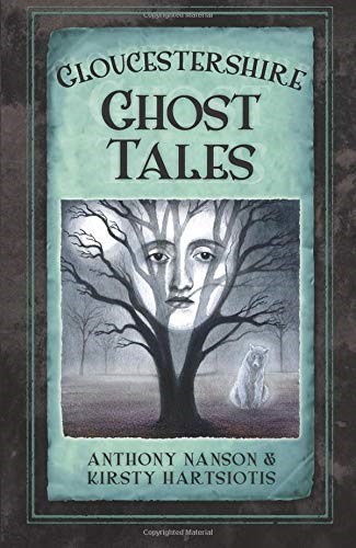 Gloucestershire Ghost Tales