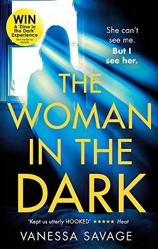 The Woman in the Dark: A haunting, addictive thriller that you won't be able to put down