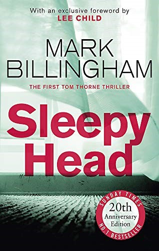 Sleepyhead: The 20th anniversary edition of the gripping novel that changed crime fiction for ever (Tom Thorne Novels) Sleepyhead: The 20th anniversary edition of the gripping novel that changed crime fiction for ever (Tom Thorne Novels)