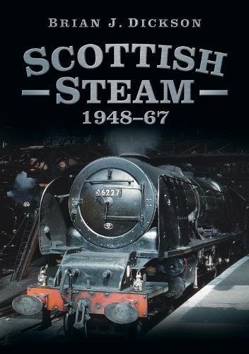 Scottish Steam 1948-67 Scottish Steam 1948-67