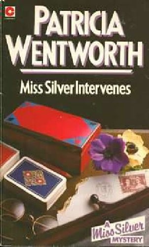 Miss Silver Intervenes