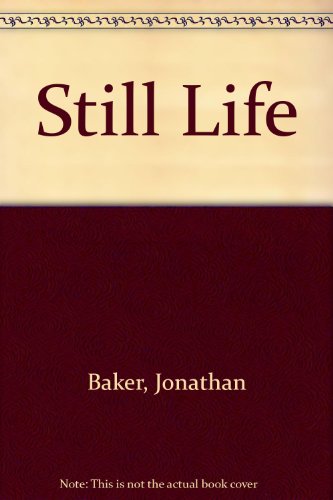 Still Life Still Life