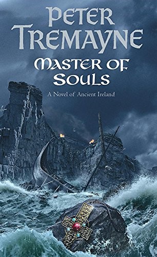 Master Of Souls (Sister Fidelma Mysteries Book 16): A chilling historical mystery of secrecy and danger Master Of Souls (Sister Fidelma Mysteries Book 16): A chilling historical mystery of secrecy and danger