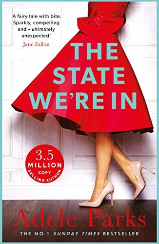 The State We're In: An intriguing novel of love and possibility