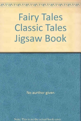 Fairy Tales Classic Tales Jigsaw Book