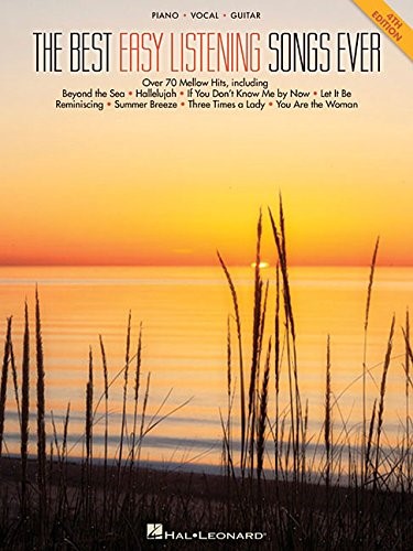 The Best Easy Listening Songs Ever: 4th Edition (Best Ever)