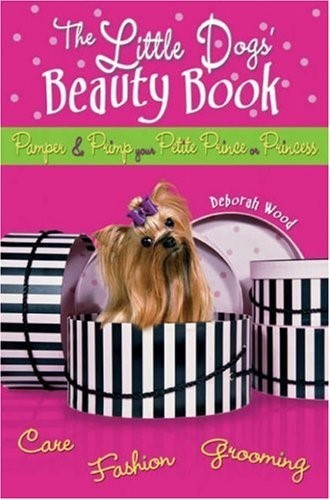 The Little Dogs Beauty Book