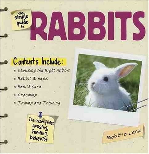 The Simple Guide to Rabbits