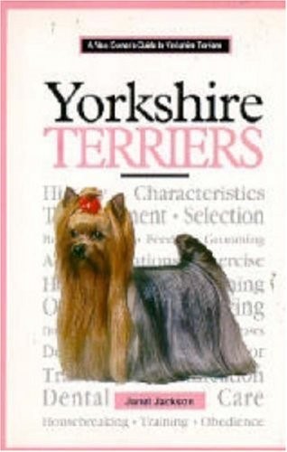 New Owner's Guide to Yorkshire Terriers (JG Dog)