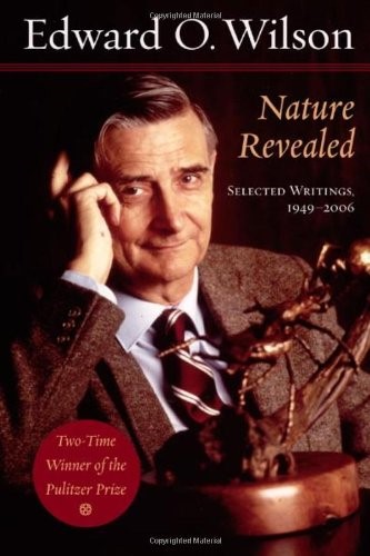 Nature Revealed: Selected Writings, 1949-2006 Nature Revealed: Selected Writings, 1949-2006
