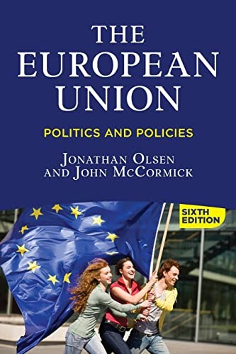 The European Union: Politics and Policies