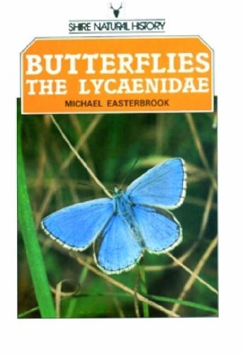 Butterflies of the British Isles: Lycaenidae (Shire natural history)