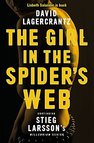 The Girl in the Spider’s Web: Continuing Stieg Larsson's Millennium Series