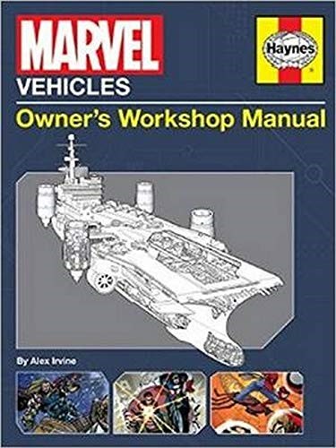 Marvel Vehicles Owner's Workshop Manual Marvel Vehicles Owner's Workshop Manual