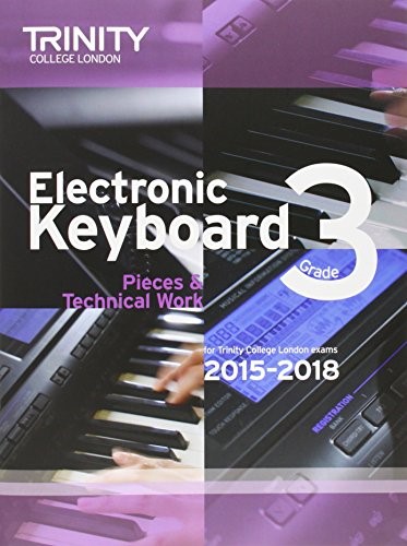 Electronic Keyboard 2015-2018: Grade 3 (Keyboard Exam Repertoire)