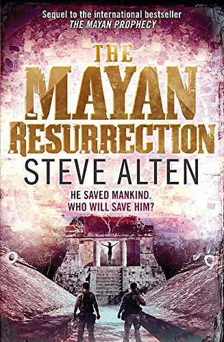 The Mayan Resurrection: Book Two of The Mayan Trilogy (Mayan Trilogy 2)