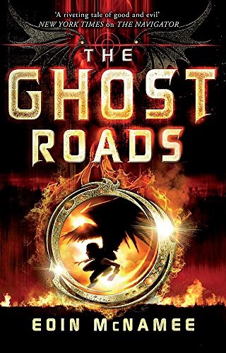 The Ghost Roads: Book Three in the Ring of Five Trilogy: Book 3