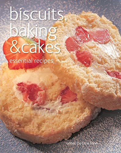 Biscuits, Baking & Cakes: Essential Recipes