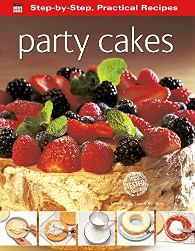 Step-by-Step Practical Recipes: Party Cakes Step-by-Step Practical Recipes: Party Cakes