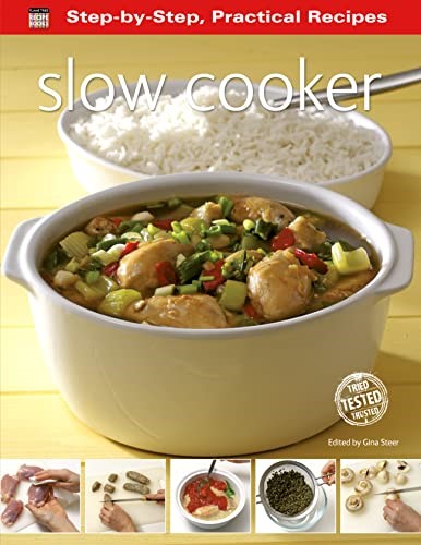 Step-By-Step Practical Recipes: Slow Cooker Step-By-Step Practical Recipes: Slow Cooker