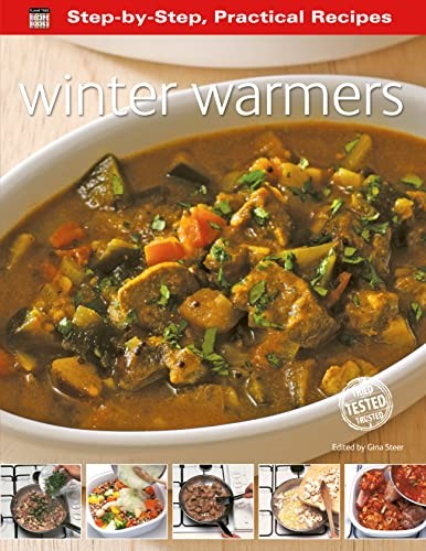 Step-by-Step Practical Recipes: Winter Warmers Step-by-Step Practical Recipes: Winter Warmers