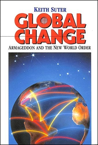 Global Change: Armageddon and the New World Order