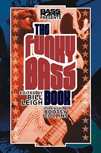 The Funky Bass Book (Bass Player Presents)