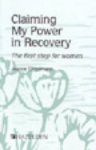 Claiming My Power in Recovery: The First Step for Women