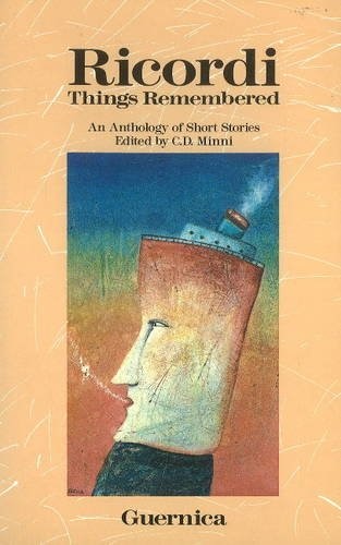 Ricordi: Things Remembered - An Anthology of Short Stories (Essential Poets (Paperback Ecco)) Ricordi: Things Remembered - An Anthology of Short Stories (Essential Poets (Paperback Ecco))