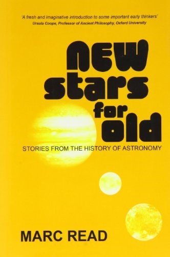New Stars for Old: Stories from the History of Astronomy