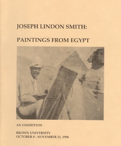 Joseph Lindon Smith: Paintings from Egypt