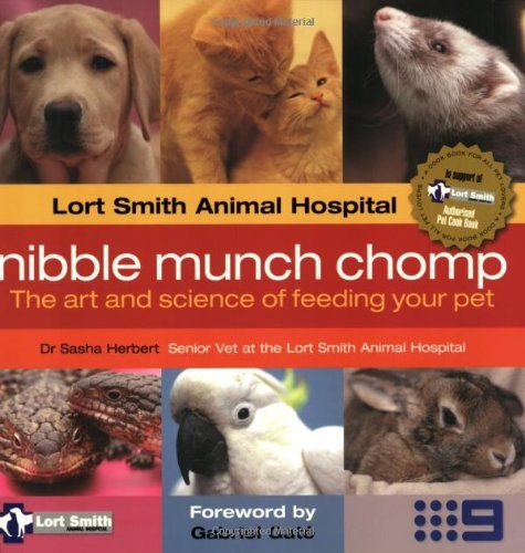 Nibble Munch Chomp: The Art and Science of Feeding Your Pet