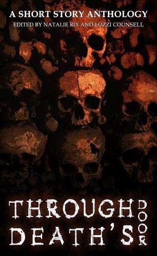 Through Death's Door: A Short Story Anthology