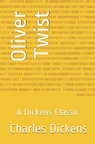 Oliver Twist: A Dickens Classic