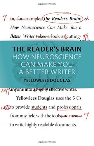 The Reader's Brain: How Neuroscience Can Make You a Better Writer